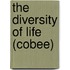 The Diversity Of Life (cobee)