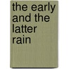 The Early And The Latter Rain door James Smith