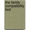 The Family Compatibility Test door Susan Adams