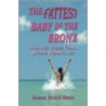 The Fattest Baby in the Bronx door Bradlyn Morris Barbara