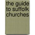 The Guide To Suffolk Churches