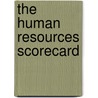 The Human Resources Scorecard door Ron D. Stone