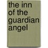The Inn Of The Guardian Angel
