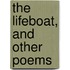 The Lifeboat, And Other Poems