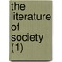 The Literature Of Society (1)