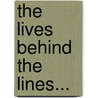 The Lives Behind the Lines... door Lynn Johnston