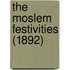 The Moslem Festivities (1892)