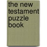The New Testament Puzzle Book door Kimiko Hammari
