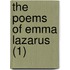 The Poems Of Emma Lazarus (1)