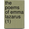 The Poems Of Emma Lazarus (1) by Emma Lazarus