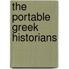 The Portable Greek Historians by M.I. Finley