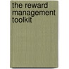 The Reward Management Toolkit door Michael Armstrong