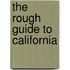 The Rough Guide To California