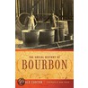 The Social History Of Bourbon by Gerald Carson