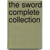 The Sword Complete Collection door Joshua Luna