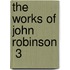 The Works Of John Robinson  3