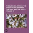 Theological Works (Volume 27)