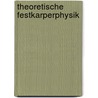 Theoretische Festkarperphysik door Gerd Czycholl