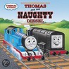 Thomas and the Naughty Diesel door Wilbert Vere Awdry