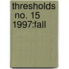 Thresholds  No. 15  1997:Fall door Massachusetts Institute Architecture