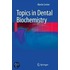 Topics In Dental Biochemistry