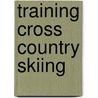 Training Cross Country Skiing door Katrin Barth