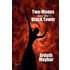 Two-Moons And The Black Tower