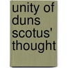 Unity of Duns Scotus' Thought door William Joseph O'Meara
