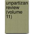 Unpartizan Review (Volume 11)