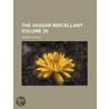 Vassar Miscellany (Volume 26) door Vassar College