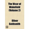 Vicar of Wakefield (Volume 2) by Oliver Goldsmith