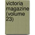 Victoria Magazine (Volume 23)