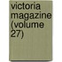 Victoria Magazine (Volume 27)