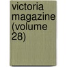Victoria Magazine (Volume 28) by Emily Faithfull