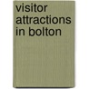 Visitor Attractions in Bolton by Not Available