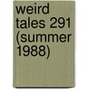 Weird Tales 291 (Summer 1988) door Tannith Lee