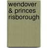 Wendover & Princes Risborough door Nick Moon