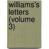 Williams's Letters (Volume 3) by Helen Maria Williams