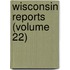 Wisconsin Reports (Volume 22)