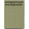 Wohlgeschmack und Widerwillen by Marvin Harris