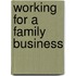 Working For A Family Business