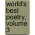 World's Best Poetry, Volume 3