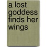 A Lost Goddess Finds Her Wings door Eleanora Ballanger (White Dove)