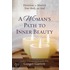 A Woman's Path To Inner Beauty