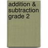 Addition & Subtraction Grade 2 door Teacher Created Resources