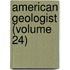 American Geologist (Volume 24)