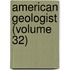 American Geologist (Volume 32)