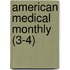 American Medical Monthly (3-4)