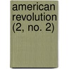 American Revolution (2, No. 2) by Sir George Otto Trevelyan