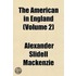 American in England (Volume 2)